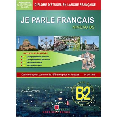 Je Parle Français Delf Niveau B2 +Corriges