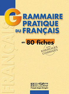 Grammaire pratique du français en 80 fiches avec Exercices Corrigés [PDF]