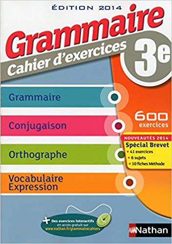 Grammaire 3e – Cahier d’exercices