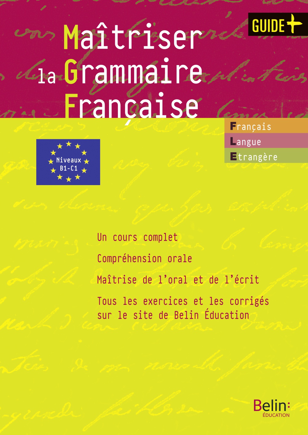 Maîtriser la Grammaire française