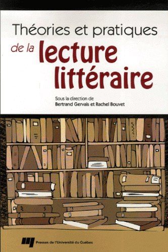 Théories et pratiques de la lecture littéraire