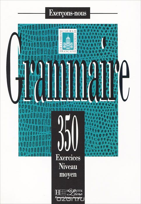 Grammaire 350 exercices