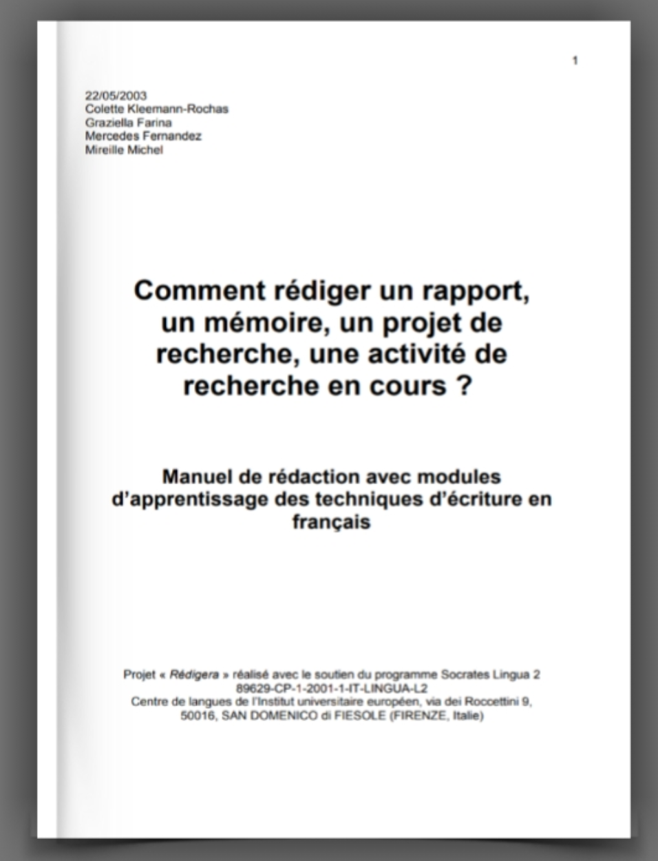 Comment rédiger un rapport, un mémoire, un projet de recherche, une activité de recherche en cours ?