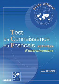 Guide officiel d’entraînement au TCF