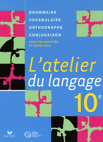 L’atelier du langage 10e