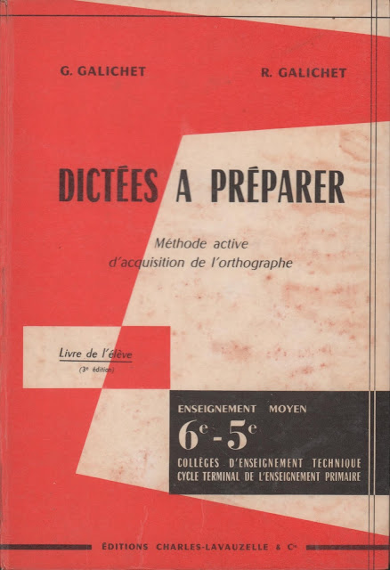 Dictées à préparer , Méthode active d’acquisition de l’orthographe