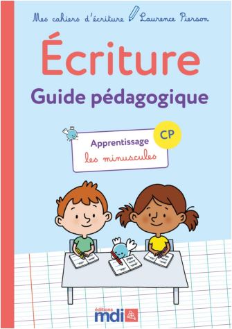 Cahier Ecriture CP Guide Pédagogique