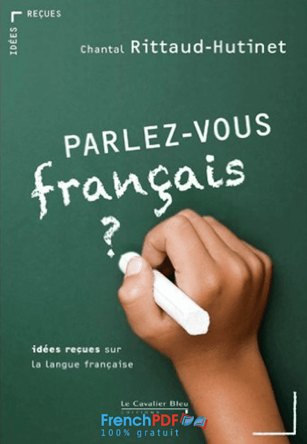 Parlez-Vous Le Français En PDF Livre Pour Apprendre Le Français