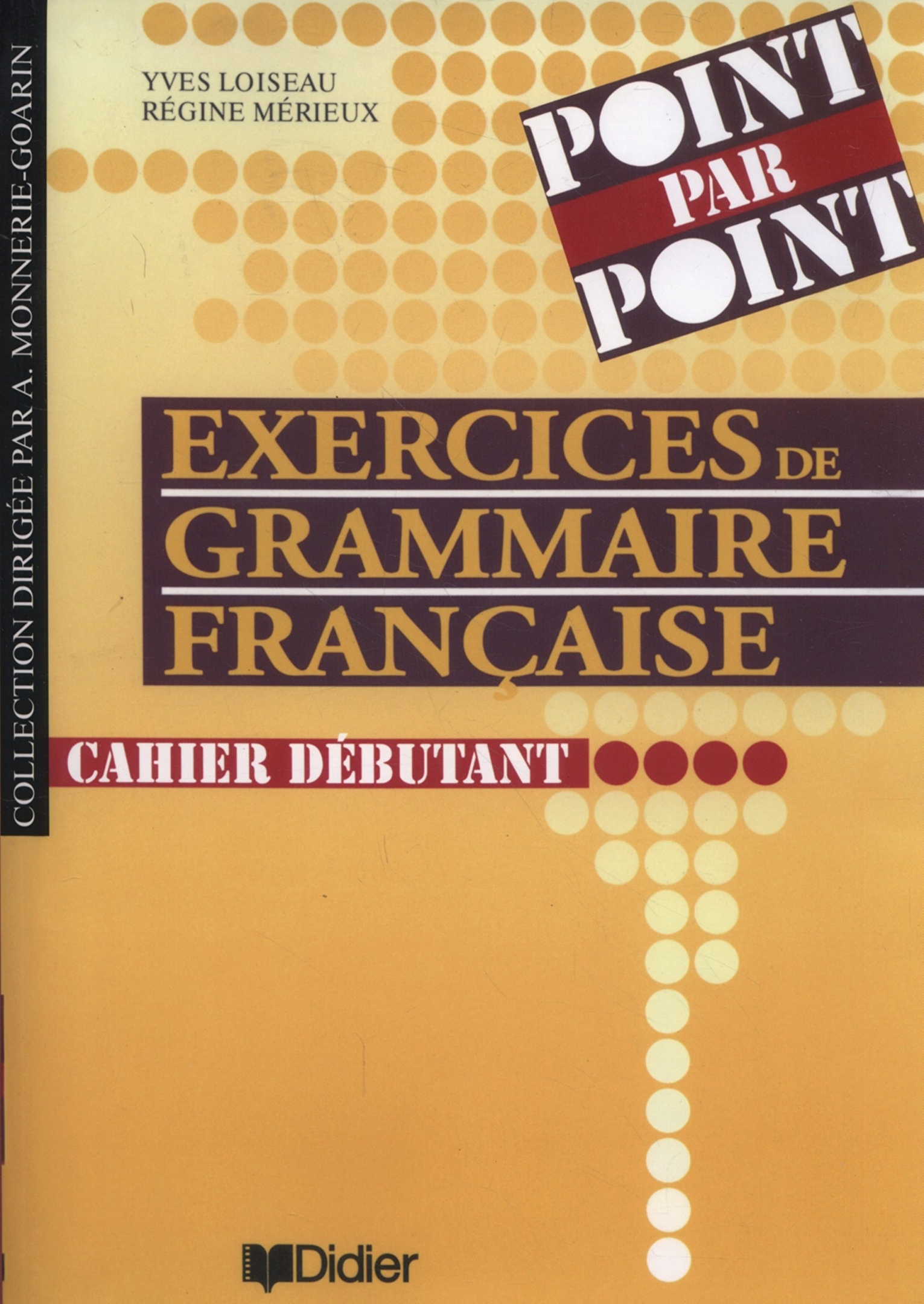 Exercices de Grammaire Française + CORRIGES