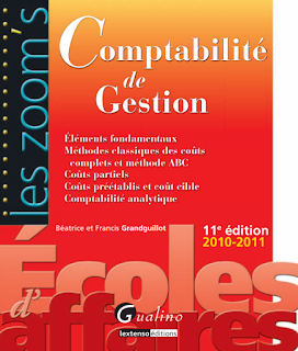 Comptabilité de gestion – Eléments fondamentaux, méthodes classiques des coûts complets et méthode ABC, coûts partiels, coûts préétablis et coût cible