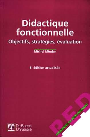 Didactique fonctionnelle: objectifs, stratégies, évaluation : le cognitivisme opérant