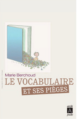 Le vocabulaire et ses pièges